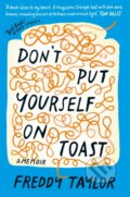 Kniha: Don't Put Yourself on Toast (Freddy Taylor). Short Books, 2022