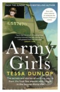 Kniha: Army Girls (Tessa Dunlop). Headline Book, 2022