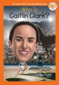Kniha: Who Is Caitlin Clark? (Meri-Jo Borzilleri a Who HQ). , 2025
