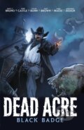 Kniha: Dead Acre (Cullen Bunn a Adrian F. Wassel). Vault Comics, 2025