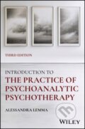 Kniha: Introduction to the Practice of Psychoanalytic Psy chotherapy, 3rd Edition (Alessandra Lemma). Wiley-Blackwell, 2025