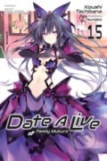 Kniha: Date A Live, Vol. 15 (light novel) (Jocelyne Allen, Tsunako Tsunako a Koushi Tachibana). Yen Press, 2025