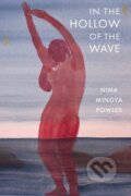 Kniha: In the Hollow of the Wave (Nina Mingya Powles). , 2025
