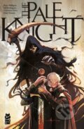 Kniha: The Pale Knight (Peter Milligan). Papercutz, 2026