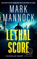 Kniha: LETHAL SCORE (Mark Mannock). Vinci Books, 2026