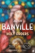 Kniha: Holy Orders (John Banville). Faber and Faber, 2026