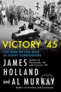 Kniha: Victory '45 (Al Murray a James Holland). , 2026