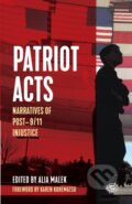 Kniha: Patriot Acts (Alia Malek). Haymarket Books, 2022