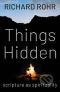 Kniha: Things Hidden (Rohr Richard). Convergent Books, 2026