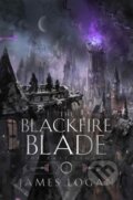 Kniha: The Blackfire Blade (James Logan). Arcadia, 2026