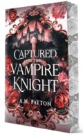 Kniha: Captured by the Vampire Knight (A.N. Payton). City Owl Press, 2026