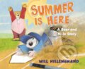Kniha: Summer Is Here (Hillenbrand Will). Holiday house, 2026