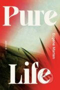 Kniha: Pure Life (Eugene Marten). McClelland & Stewart, 2022