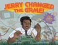 Kniha: Jerry Changed the Game! (Don Tate). Simon & Schuster, 2023