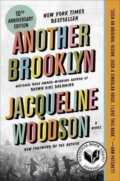 Kniha: Another Brooklyn, 10th Anniversary Edition (Woodson Jacqueline). Amistad, 2026