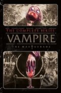 Kniha: Vampire: The Masquerade - The Complete Series (Blake Howard, Tini Howard, Tim Seeley, Jim Zub a Danny Lore). Vault Comics, 2024