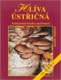 Kniha: Hlíva ústřičná1 (Jarmila Teplíková). Vyšehrad, 2002