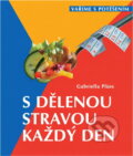 Kniha: S dělenou stravou každý den (Gabriella Plüss). , 2002