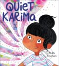 Kniha: Quiet Karima (Nidhi Chanani). , 2024
