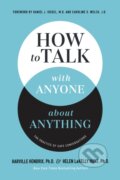 Kniha: How to Talk with Anyone about Anything (Helen LaKelly Hunt, Ph.D. a Harville Hendrix). Thomas Nelson Publishers, 2024