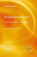 Kniha: Prometheus's Remorse (Hunter Bolin a Peter Sloterdijk). , 2024