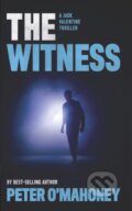 Kniha: The Witness (Peter O'mahoney). Independently Published, 2022