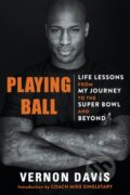 Kniha: Playing Ball (Vernon Davis). Kensington Publishing Corporation, 2025