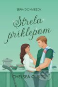 Kniha: Strela príklepom (Chelsea Curto). Zelený kocúr, 2026