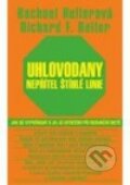 Kniha: Uhlovodany - nepřítel štíhlé linie (Rachel Heller a Richard Heller). Columbus, 2001