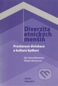 Diverzita etnických menšin - Dana Bittnerová, Mirjam Moravcová, 2013