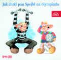 Audiokniha: Jak chtěl pan Spejbl na olympiádu (Supraphon). Supraphon, 2004
