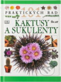 Kniha: Kaktusy a sukulenty (Terry Hewitt). Ikar, 1997