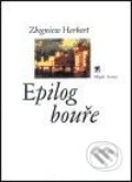 Kniha: Epilog bouře (Zbigniew Herbert). Mladá fronta, 2001