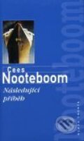 Kniha: Následující příběh (Cees Nooteboom). Mladá fronta, 2001