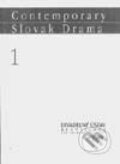Kniha: Contemporary Slovak Drama 1 (Juraj Šebesta). Divadelný ústav, 1999