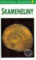 Sprievodca prírodou - Skameneliny - Kolektív autorov, 1997