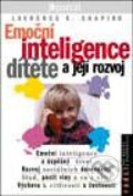 Emoční inteligence dítěte a její rozvoj - Lawrence E Shapiro, Portál, 1998