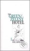 Zelený hotel/The Green Hotel - Phil Shöenfelt, Maťa, 2001