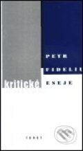 Kritické eseje - Petr Fidelius, Torst, 2001