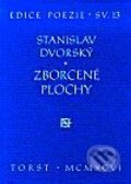 Zborcené plochy - Stanislav Dvorský, Torst, 2001
