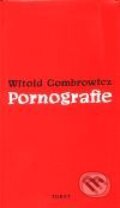 Pornografie - Witold Gombrowicz, Torst, 2001