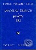 Svatý Jiří - Jaroslav Durych, Torst, 2001