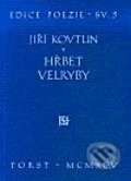 Kniha: Hřbet velryby (Jiří Kovtun). Torst, 1995