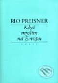 Když myslím na Evropu I. - Rio Preisner, 2003