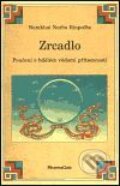 Kniha: Zrcadlo (Namkhai Norbu Rinpočhe). DharmaGaia, 2001