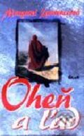 Kniha: Oheň a ľad (Margaret Lawrenceová). Ikar, 1999