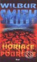 Horiace pobrežie - Wilbur Smith, Ikar, 2000