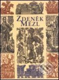 Kniha: Zdeněk Mézl (Slovart CZ). Slovart CZ