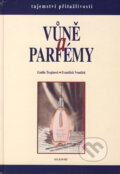 Vůně a parfémy - Emilie Trepková, František Vonášek, Maxdorf, 1997
