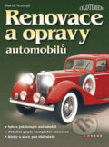 Renovace a opravy automobilů - Karel Nestrojil, Computer Press, 2011